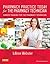 Pharmacy Practice Today for the Pharmacy Technician: Career Training for the Pharmacy Technician
