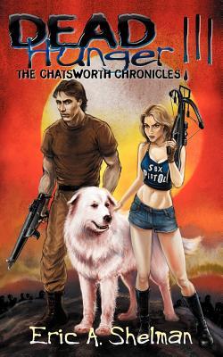 The Chatsworth Chronicles (Dead Hunger #3)