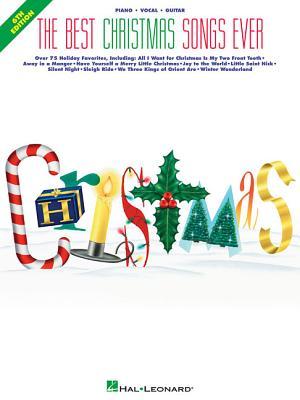 The Best Christmas Songs Ever | Piano/Vocal/Guitar Sheet Music Songbook | 75+ Holiday Favorites for Sing-Alongs and Performances | Christmas Music ... Students Teachers and Musicians (Best Ever)