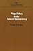 Wage Policy in the Federal Bureaucracy (AEI Studies in Economic Policy, 301)