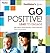 Go Positive! Lead to Engage Facilitator's Guide Set