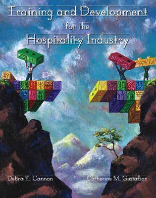 Training and Development for the Hospitality Industry with Answer Sheet (AHLEI) (AHLEI - Hospitality Supervision / Human Resources)