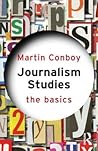 Journalism Studies by Martin Conboy