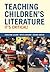 Teaching Children's Literature by Mitzi Lewison