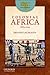 Colonial Africa, 1884-1994 (African World Histories)