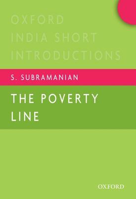 The Poverty Line: Oxford India Short Introductions