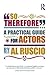 So Therefore...: A Practical Guide For Actors
