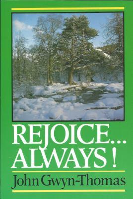 Rejoice...Always! (Paperback)