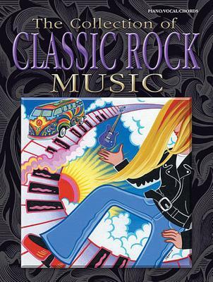 The Collection of Classic Rock Music: Piano/Vocal/Chords (Paperback)
