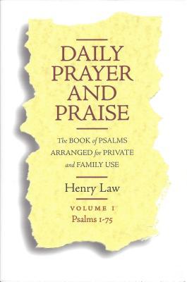 Daily Prayer and Praise, Volume 1: Psalms 1-75