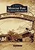 Medicine Park: Oklahoma's First Resort (Images of America: Oklahoma)