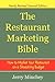 The Restaurant Marketing Bible: How To Market Your Restaurant on a Shoestring Budget