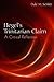 Hegel's Trinitarian Claim: ...