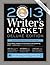 2013 Writer's Market, Deluxe Edition, 13th Annual Edition by Robert Lee Brewer