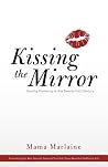 Kissing The Mirro...