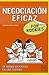 Negociación eficaz for Rookies (Spanish Edition)