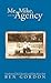 Me, Mike, and the Agency: H...