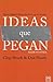 Ideas que pegan (Viva) (Spanish Edition)