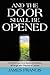 And the Door Shall Be Opene...