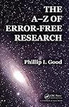 The A-Z of Error-Free Research