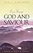 Our Great God and Saviour by Eric J. Alexander