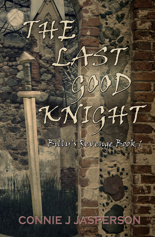 The Last Good Knight (Billy's Revenge #1)