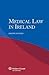 Medical Law in Ireland