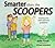 Smarter than the SCOOPERS: A Picture Book About Keeping Your Child Safe from Predators