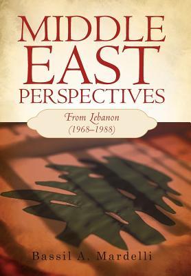Middle East Perspectives: From Lebanon (1968-1988)