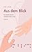 Aus dem Blick (German Edition)