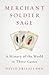 Merchant, Soldier, Sage: A ...