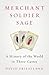 Merchant, Soldier, Sage: A History of the World in Three Castes