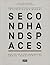 Second Hand Spaces: Recycling Sites Undergoing Urban Transformation (English and German Edition)