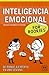 Inteligencia emocional for Rookies (Spanish Edition)