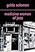 Medicine Woman of Jazz by Golda Solomon