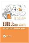 Edible Structures