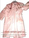 ...Leben retten und so by Medizynicus