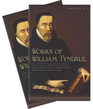 Works of William Tyndale- 2 volumes