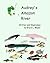 Audrey's Amazon River
