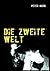 Die zweite Welt (German Edition)