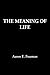 The Meaning of Life