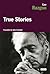 True Stories