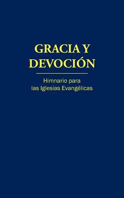 Gracia y Devoción (ibro en rústica) - Letra (Spanish Edition)