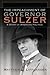 The Impeachment of Governor Sulzer: A Story of American Politics