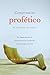 Compromiso profético: El mandato de Isacar: La importancia de interpretar las profecías en el tiempo preciso (Spanish Edition)