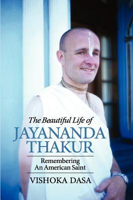 The Beautiful Life of Jayananda Thakur