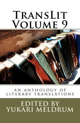 TransLit Volume 9: an anthology of literary translation