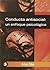 Conducta antisocial: un enfoque psicológico (Spanish Edition)