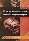 Conducta antisocial: un enfoque psicológico