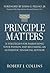 Principle Matters: 11 Strategies for Harnessing Your Passion and Becoming an Authentic Financial Advisor